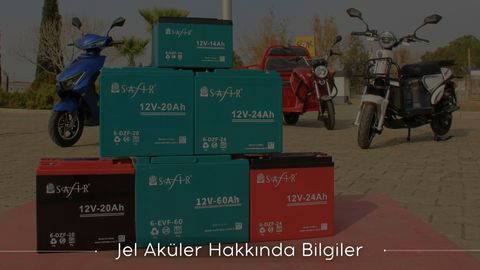 Jel Aküler Hakkında Bilgiler