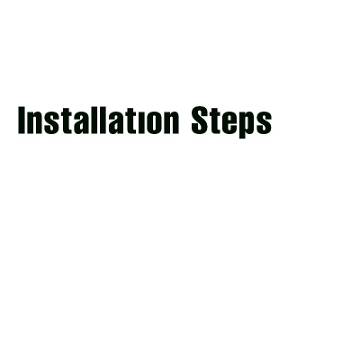 Installatıon Steps